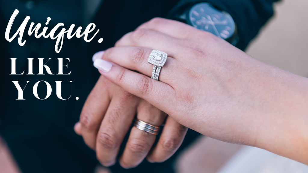 Bride and groom showing off engagement and wedding rings with text “Unique, Like
You”.